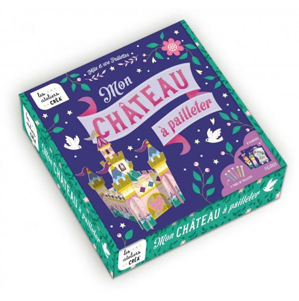 MON CHATEAU A PAILLETER