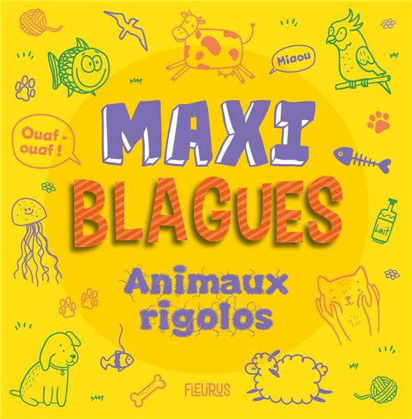 Maxi blagues Animaux rigolos