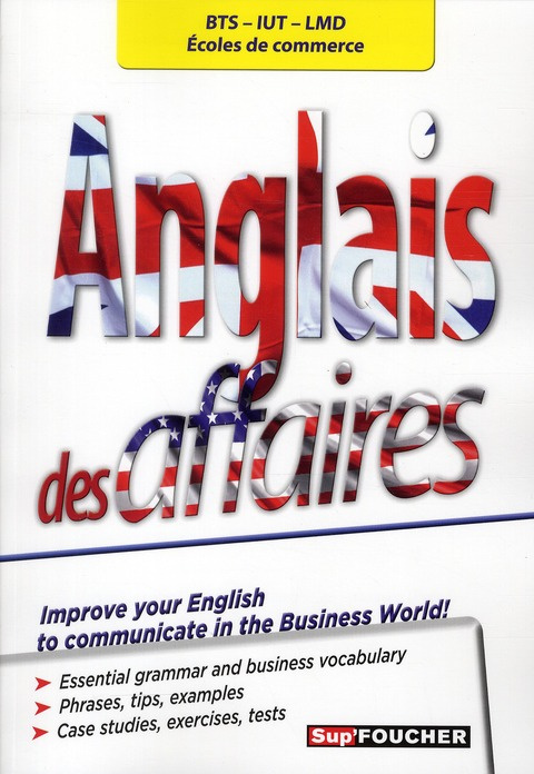 ANGLAIS DES AFFAIRES - BTS - IUT - LMD - ECOLES DE COMMERCE