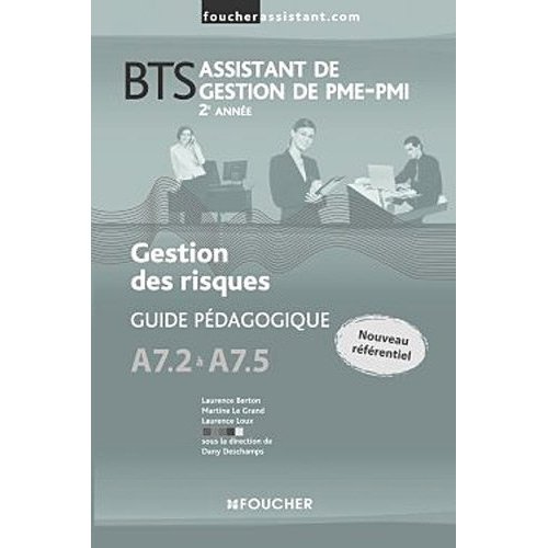 A7.2 A A7.5 GESTION DES RISQUES 2E ANNEE BTS G.P