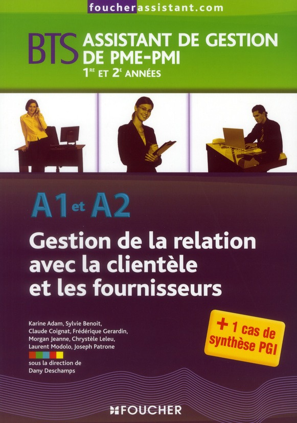 A1-A2 GESTION DE LA RELATION AVEC LA CLIENTELE ET LES FOURNISSEURS BTS