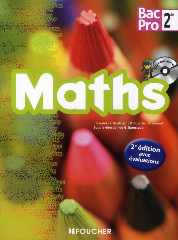 Maths 2e Bac Pro. 2e édition. Avec 1 CD-ROM