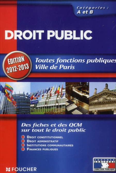 DROIT PUBLIC CATEGORIES A ET B. EDITION 2012-2013