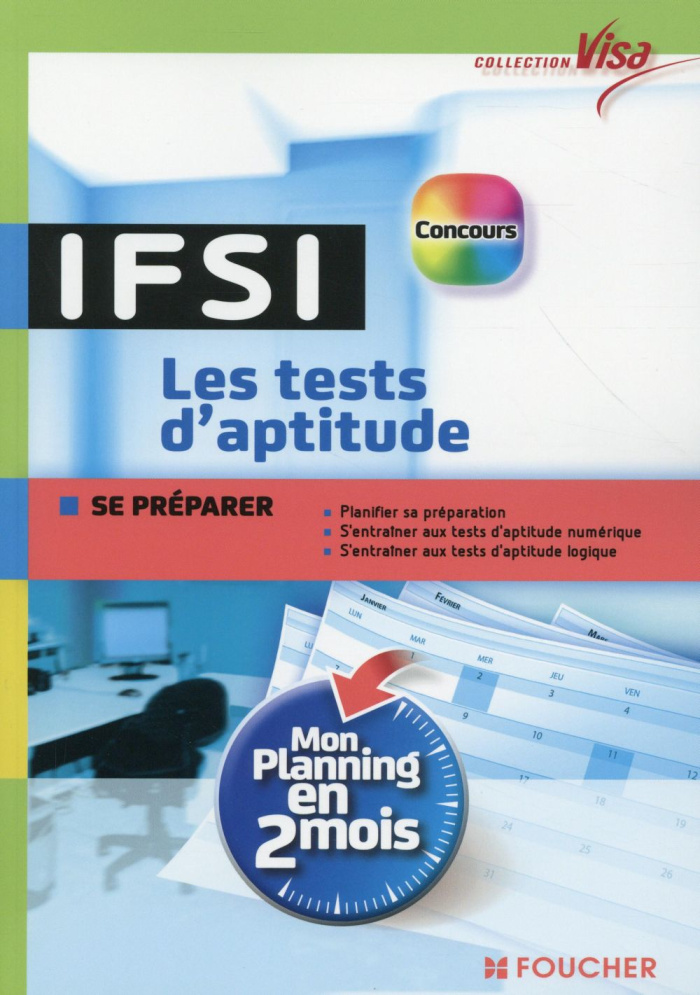 VISA - CONCOURS IFSI - LES TESTS D'APTITUDE - MON PLANNING EN 2 MOIS - N 34