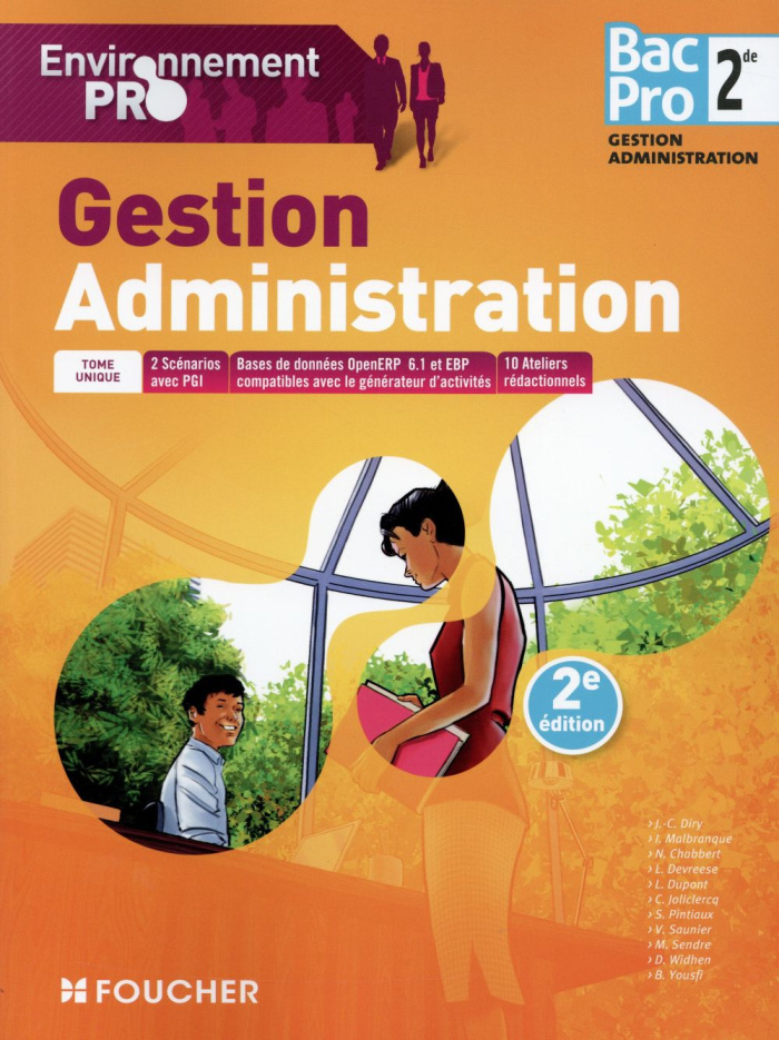 ENVIRONNEMENT PRO GESTION ADMINISTRATION 2DE BAC PRO - 2E EDITION