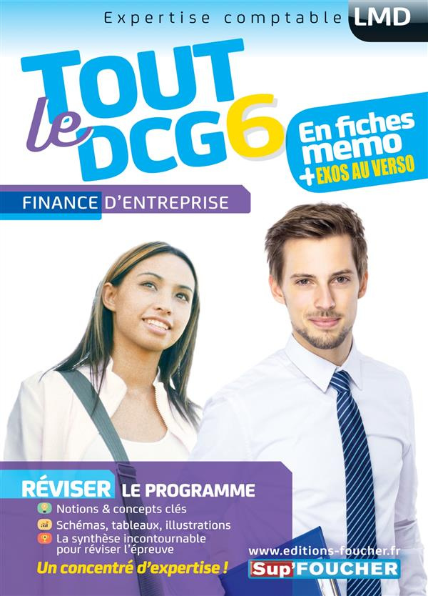 Tout le DCG 6 Finance d'entreprise. Mémos