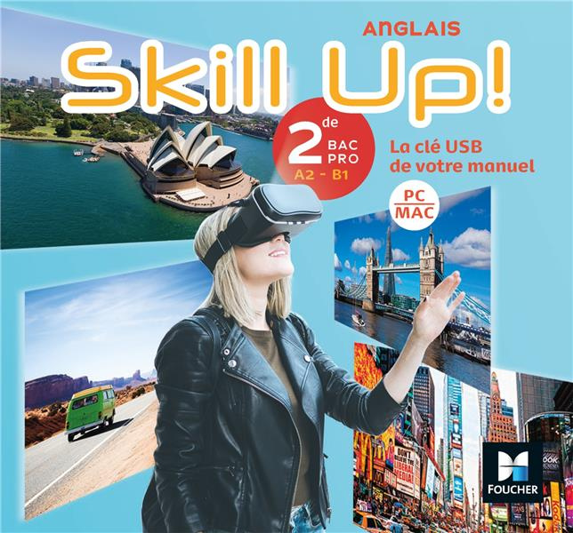 SKILL UP! - ANGLAIS 2DE BAC PRO - ED. 2019 - CLE USB