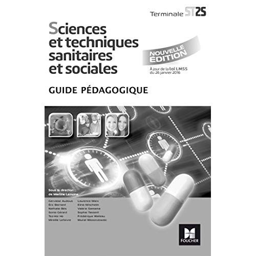 Sciences et techniques sanitaires et sociales Tle ST2S. Guide pédagogique, Edition 2017
