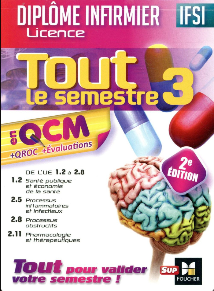 IFSI tout le semestre 3 en QCM et QROC. Diplôme infirmier, 2e édition