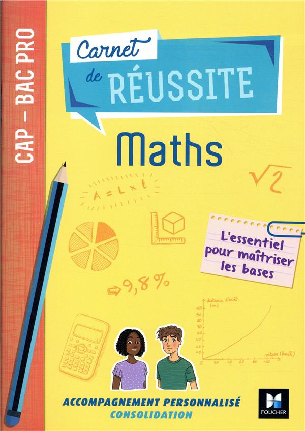 Maths CAP-Bac Pro Carnet de réussite. Edition 2019