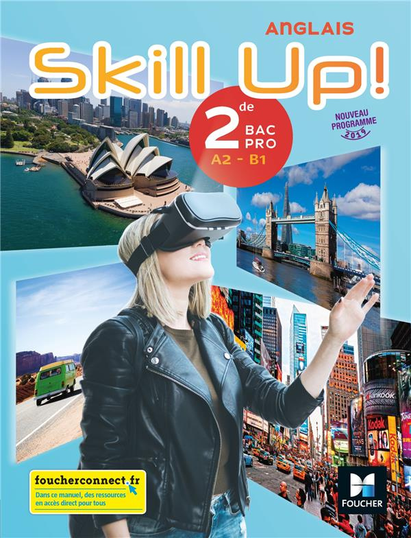 Anglais 2de Bac Pro Skill Up ! Edition 2019
