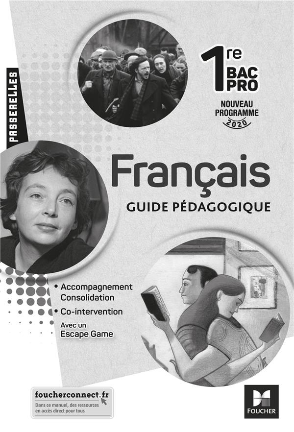 Français 1re Bac Pro Passerelles. Guide pédagogique, Edition 2020