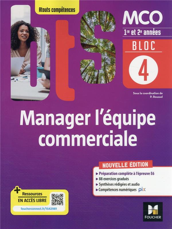Manager l'équipe commerciale MCO 1re & 2e années atouts compétences. Bloc 4 Livre élève, Edition 202
