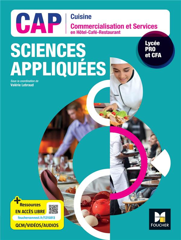 Sciences appliquées. Lycée Pro et CFA. CAP cuisine. CAP commercialisation et services en hôtel-café-