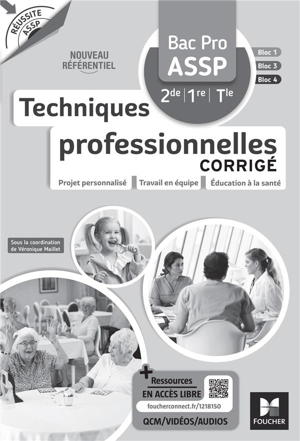 Techniques professionelles Bac Pro ASSP Réussite ASSP. Corrigé, Edition 2023