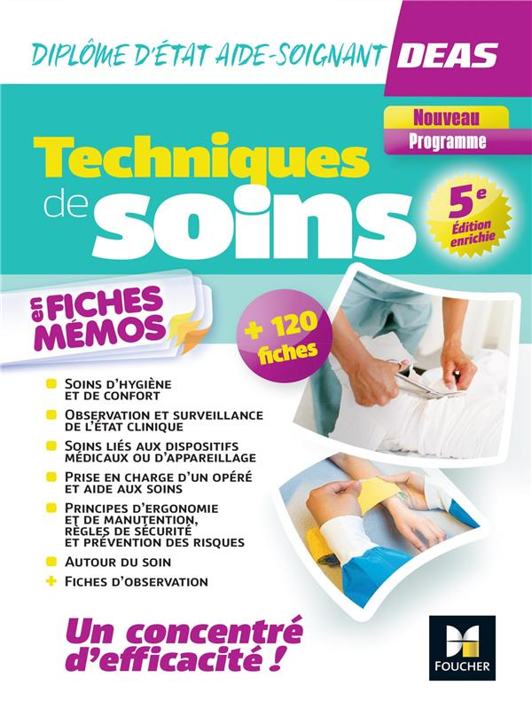 Techniques de soins en fiches mémos DEAS. 5e édition revue et augmentée