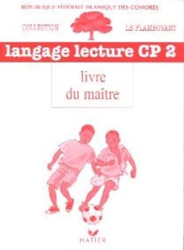 Langage lecture CP 2. Livre du maître