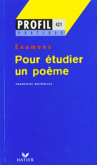 POUR ETUDIER UN POEME. Examens