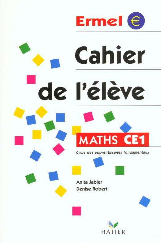 Maths CE1. Cahier de l'élève