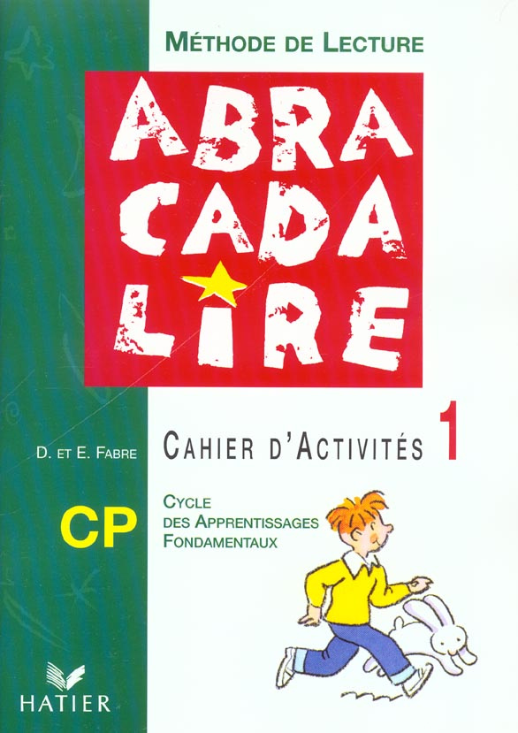 Méthode de lecture CP, Cycle des apprentissages fondamentaux 2e année, Abracadalire. Cahier d'activi