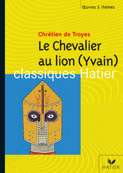 Le Chevalier au lion (Yvain)