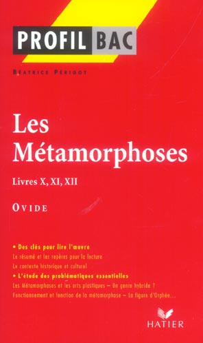 Les Métamorphoses. Livres X,XI,XII Ovide