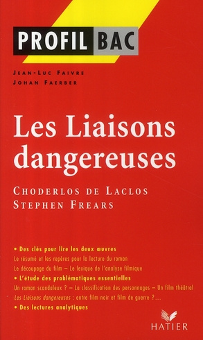 Les Liaisons dangereuses de Choderlos de Laclos