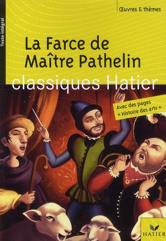 La Farce de Maître Pathelin