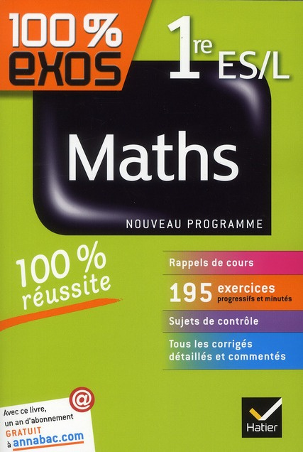 100% exos maths 1re ES/L. Nouveau programme