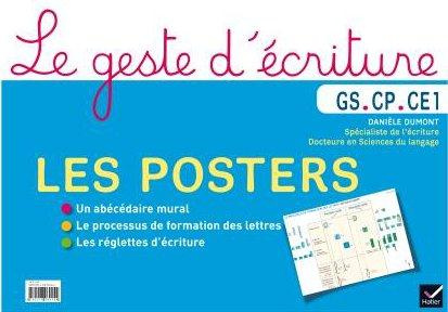 Le geste d'écriture GS, CP, CE1. Les posters, Edition 2015