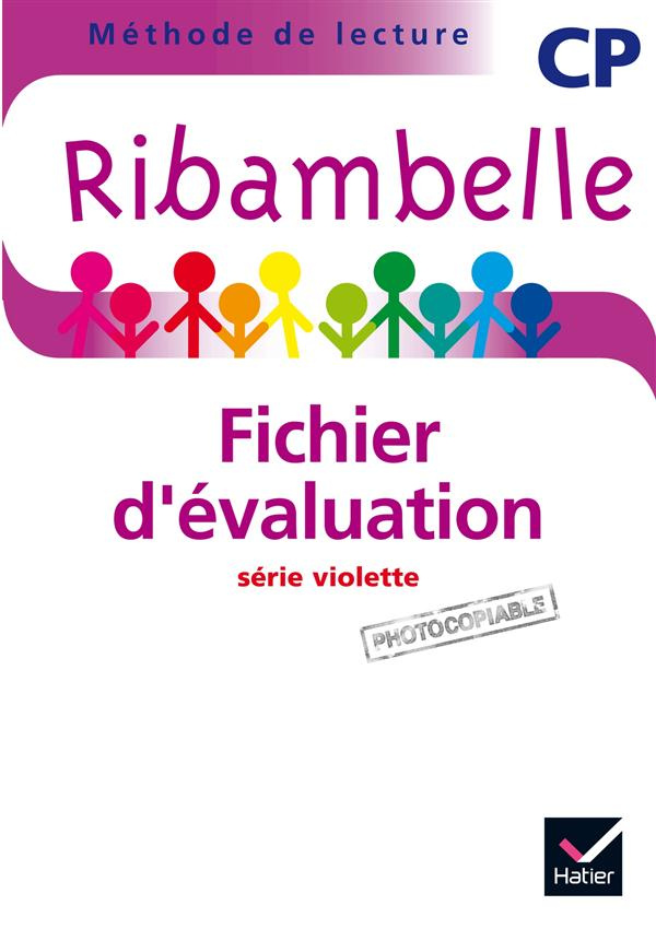 Méthode de lecture Ribambelle CP série violette. Fichier d'évaluation