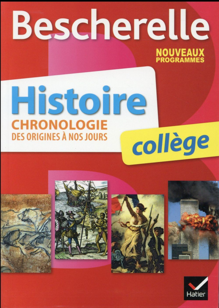 Histoire collège. Chronologie des origines à nos jours