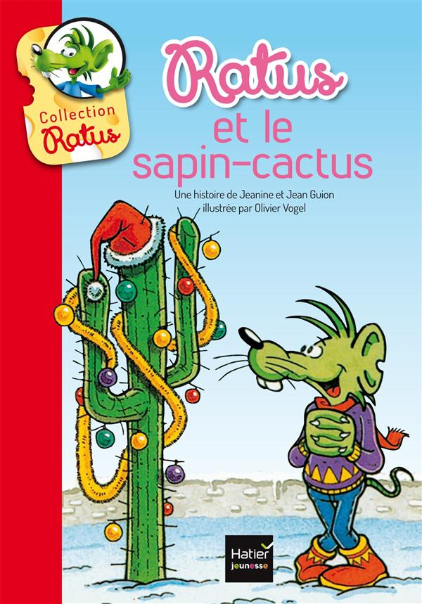 Sous le lit de Ratus et Ratus et le sapin-cactus