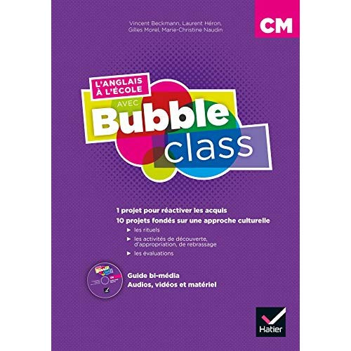 L'anglais à l'école avec Bubble class CM. Guide bi-média, Edition 2018, avec 1 CD-ROM