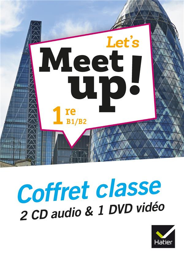 Let's Meet up! 1re B1/B2. Edition 2019. 1 DVD   2 CD AUDIO