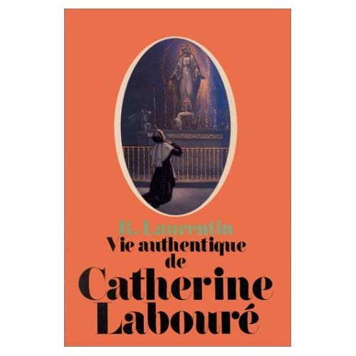 VIE AUTHENTIQUE DE CATHERINE LABOURE