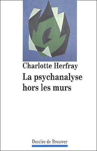 La psychanalyse hors les murs