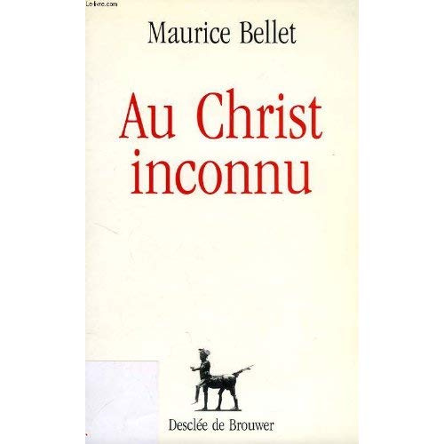 Au Christ inconnu