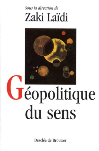 Géopolitique du sens