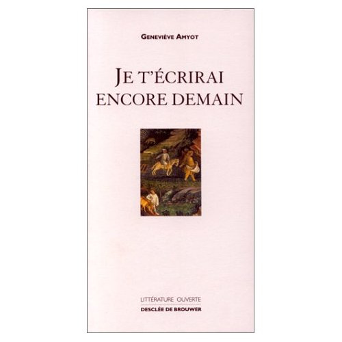 Je t'écrirai encore demain