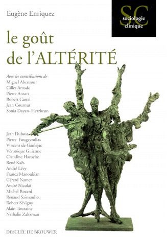 Le goût de l'altérité. [colloque, Paris-VII, mai 1997