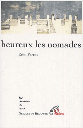 Heureux les nomades