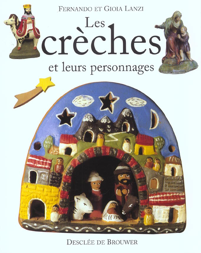 Les crèches et leurs personnages