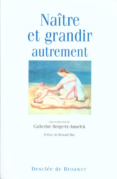 Naître et grandir... autrement