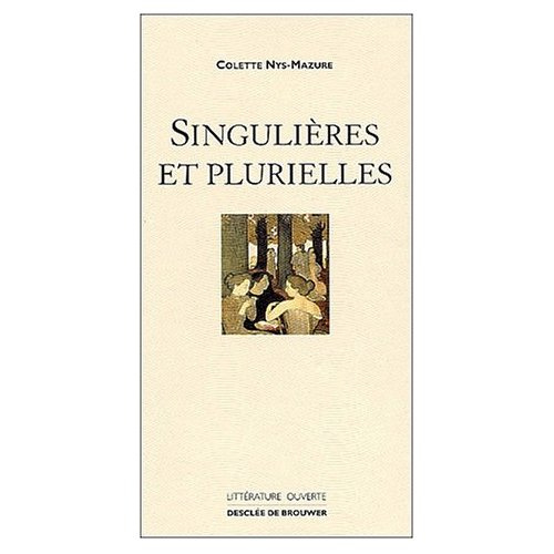 Singulières et plurielles