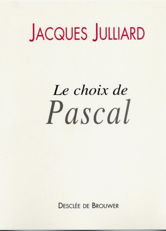 Le choix de Pascal