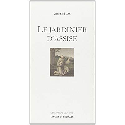 Le jardinier d'Assise
