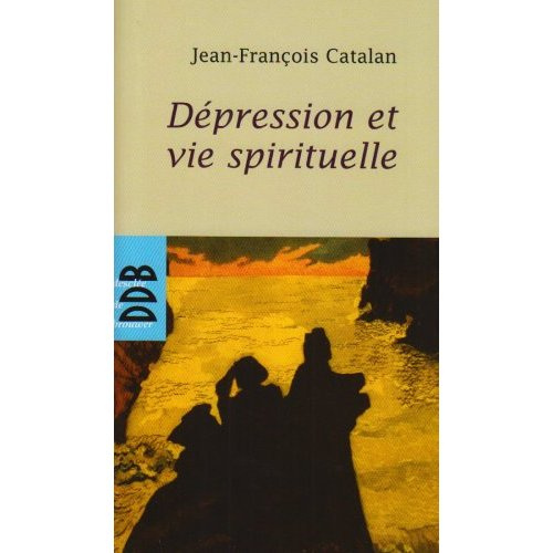 Dépression et vie spirituelle