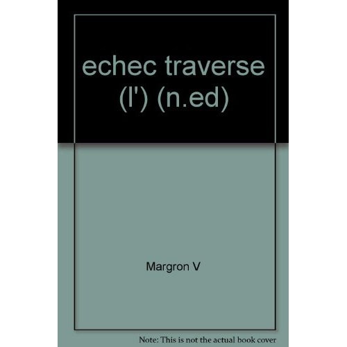 L'échec traversé