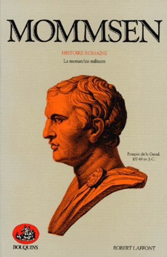 Histoire romaine. La monarchie militaire